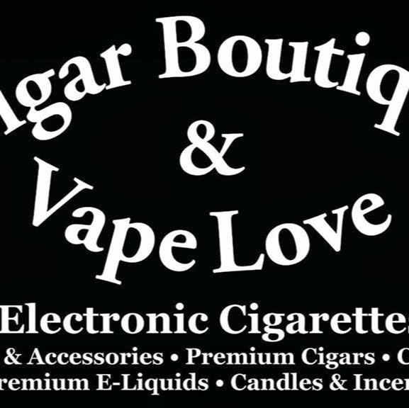Cigar Boutique & Vape Love