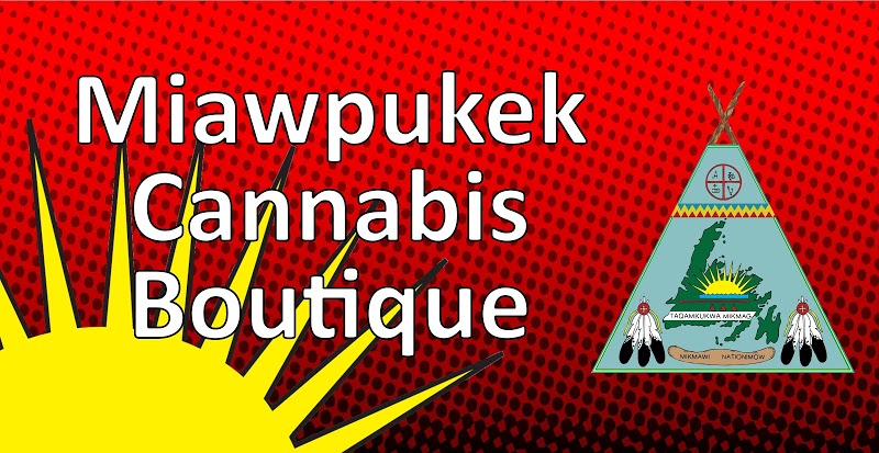 Miawpukek Cannabis Boutique